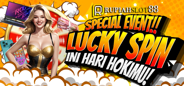 EVENT SPECIAL LUCKY SPIN SETIAP HARI