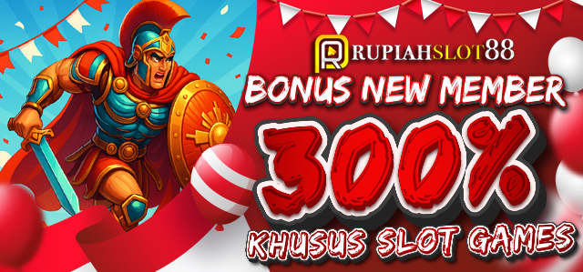 BONUS NEW MEMBER SLOT 300%