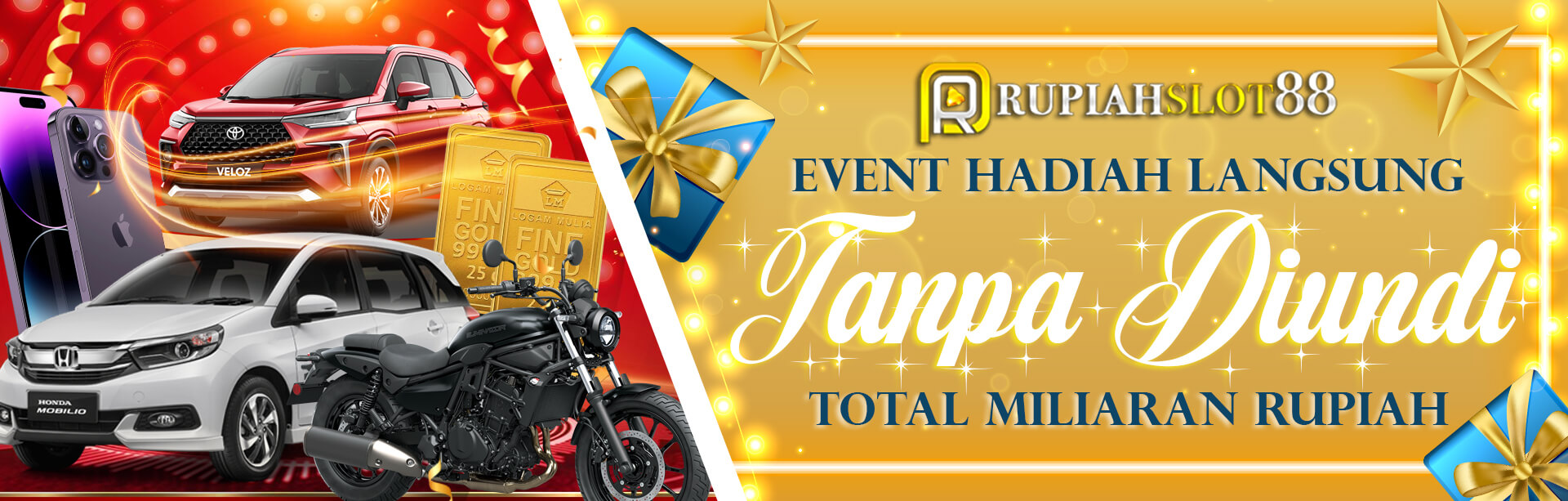 BONUS EVENT HADIAH TANPA DIUNDI