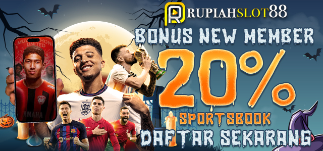 BONUS NEW MEMBER 20% SPORTSBOOK